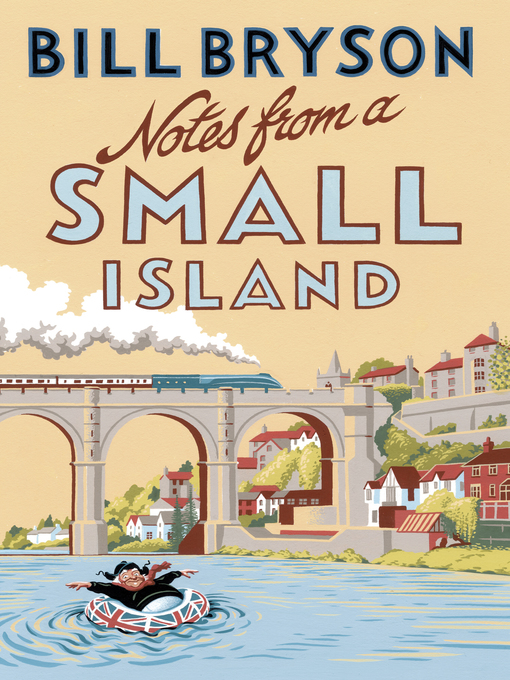 Title details for Notes From a Small Island by Bill Bryson - Available